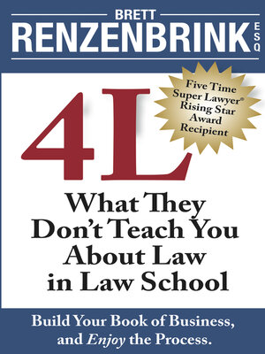cover image of 4 L: What They Don't Teach You About Law in Law School